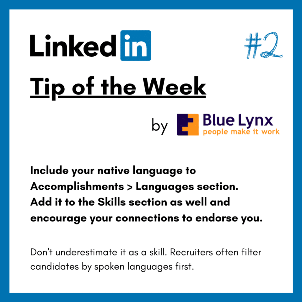 LinkedIn Tip of the Week #2 by Blue Lynx: Include your native language to your Accomplishments section.