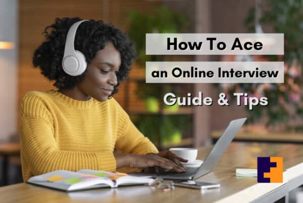 How to Ace an Online Interview: Guide & Tips