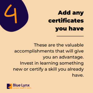 Tip 4: Add any certificates you have