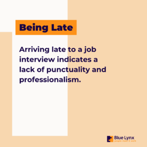 Being late for a job interview