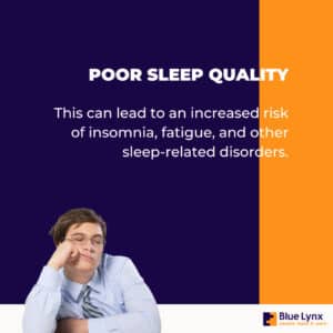 Poor sleep quality 