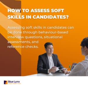 How to assess soft skills in a candidate