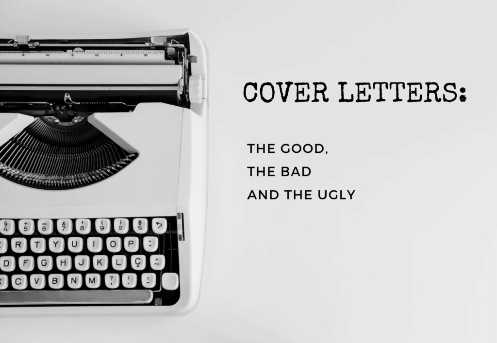 A typewriter on a white background; Written next to it "Cover letters: The good, the bad and the ugly"