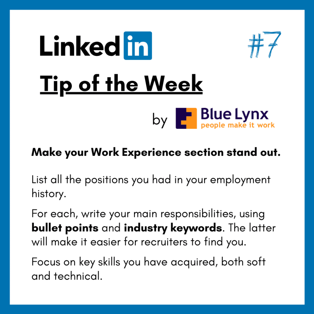 LinkedIn Tip of the Week #7 by Blue Lynx: Make your Work Experience section stand out.