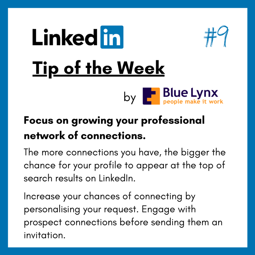 LinkedIn Tip of the Week #9 by Blue Lynx: Focus on growing your professional network of connections.